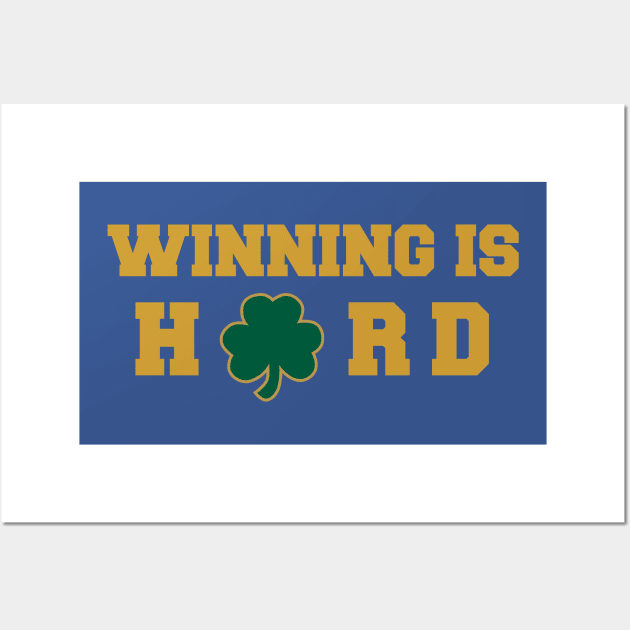 Winning Is Hard Wall Art by Rakes Report